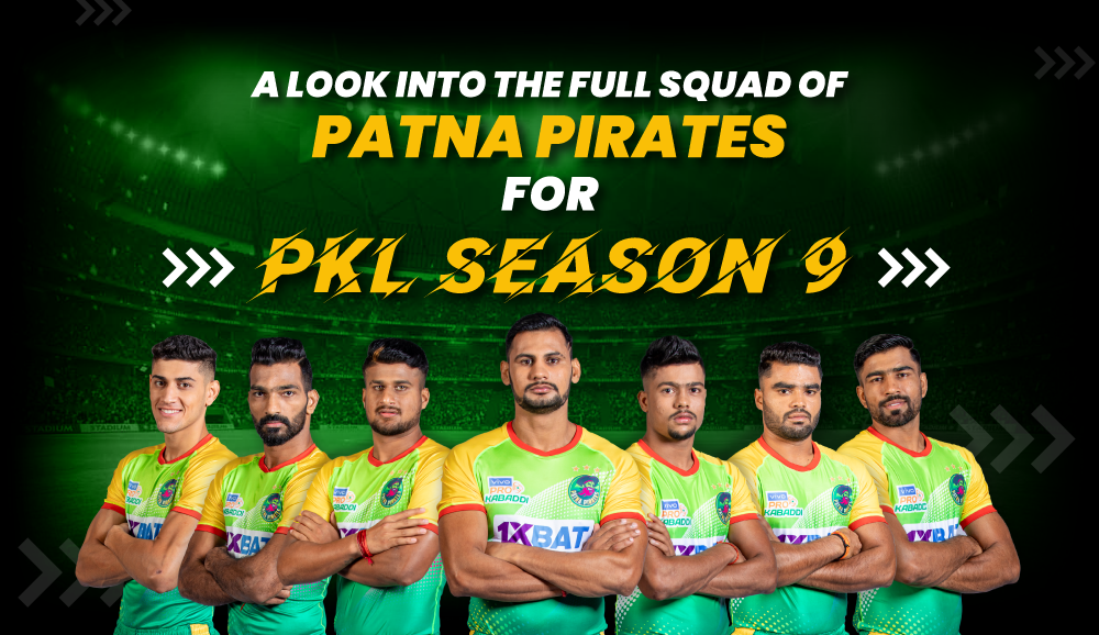 A-Look-Into-the-Full-Squad-of-Patna-Pirates-for-PKL-Season-9